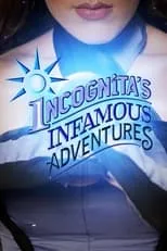 Portada de Incognita's Infamous Adventures