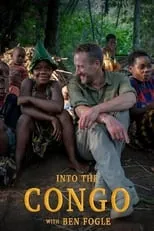 Portada de Into the Congo with Ben Fogle