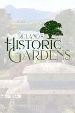 Portada de Ireland's Historic Gardens