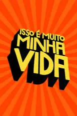 Portada de Isso é Muito Minha Vida