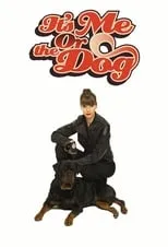 Portada de It's Me or the Dog