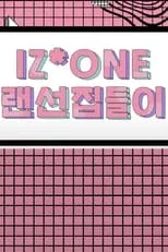 Portada de IZ*ONE 랜선집들이