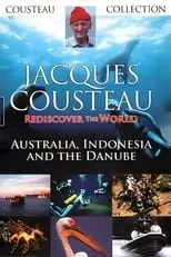 Portada de Jacques Cousteau: Rediscover the World II | Australia, Indonesia and the Danube