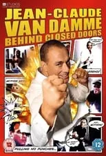 Portada de Jean-Claude Van Damme: Behind Closed Doors