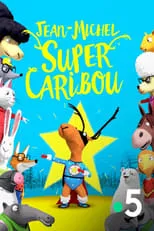 Portada de Jean-Michel, super caribou