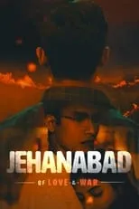 Portada de Jehanabad - Of Love & War