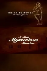 Portada de Julian Fellowes Investigates: A Most Mysterious Murder