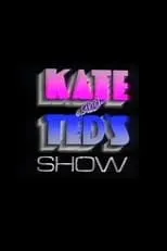 Portada de Kate And Ted's Show