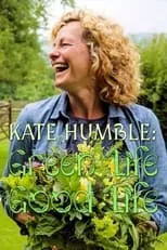 Portada de Kate Humble: Good Life, Green Life