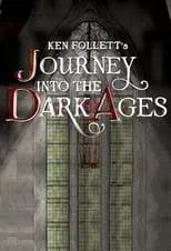 Portada de Ken Follett's Journey Into the Dark Ages