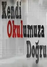 Portada de Kendi Okulumuza Doğru