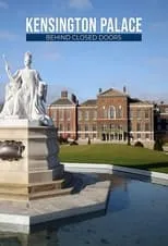 Portada de Kensington Palace: Behind Closed Doors