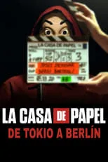 Portada de La Casa de Papel: de Tokio a Berlín