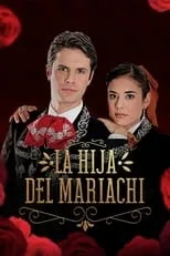 Diego León Hoyos en la serie - La hija del Mariachi