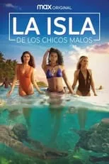 Temporada 3 de La Isla de los Chicos Malos