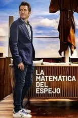 Carlos del Amor en la serie - La matemática del espejo