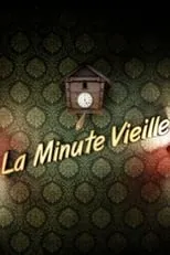 Portada de La Minute vieille