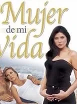 Portada de La Mujer de mi vida