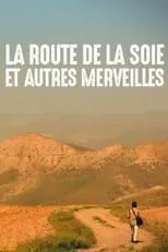 Portada de La Route de la soie et autres merveilles