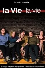 Poster de la Temporada 1 en la serie La vie, la vie