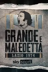 Portada de Lazio 1974: grande e maledetta