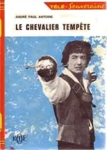 Gérard Buhr en la serie - Le Chevalier Tempête