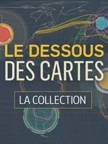 Portada de Le Dessous des cartes