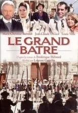 Louis Velle en la serie - Le Grand Batre