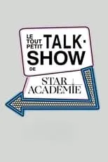 Portada de Le tout petit-talk show de Star Académie