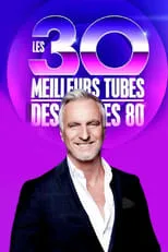 Portada de Les 30 meilleurs tubes des années 80