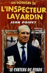 Claude Chabrol en la serie - Les Dossiers de l'inspecteur Lavardin