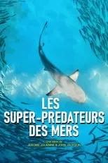 Portada de Les super-prédateurs des mers