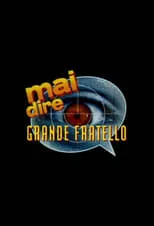 Portada de Mai dire grande fratello