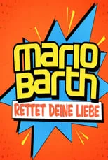 Portada de Mario Barth rettet deine Liebe