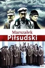 Marek Kondrat en la serie - Marszalek Pilsudski