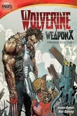 Portada de Marvel Knights: Wolverine Weapon X: Tomorrow Dies Today