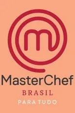 Portada de MasterChef Brasil: Para Tudo