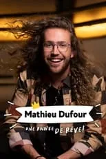 Portada de Mathieu Dufour : une année de rêve!