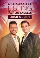 Portada de Million Dollar Listing Los Angeles: Josh & Josh