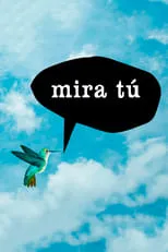 Temporada 1 de Mira tú