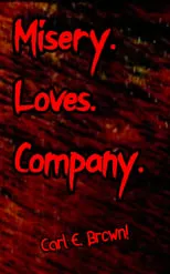 Portada de Misery Loves Company