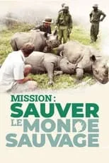 Portada de Mission : sauver le monde sauvage