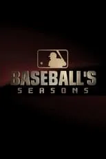 Póster de la temporada 1 de la serie MLB: Baseball's Seasons