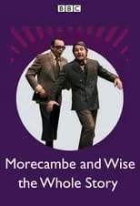 Portada de Morecambe and Wise the Whole Story