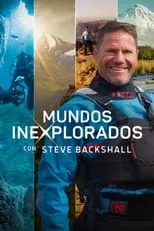 Portada de Mundos inexplorados con Steve Backshall