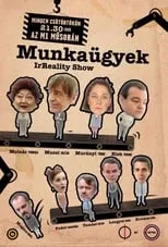 Portada de Munkaügyek - IrReality Show