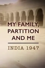 Portada de My Family, Partition and Me: India 1947