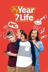 Póster de la temporada 1 de la serie My Year 7 Life