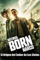 Adrián Vázquez en la serie - Natural Born Narco