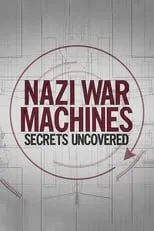 Portada de Nazi War Machines: Secrets Uncovered